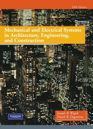 bokomslag Mechanical and Electrical Systems in Architecture, Engineering and Construction