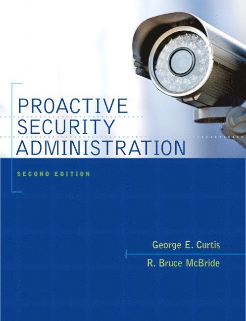 George Curtis, R. McBride - Proactive Security Administration, Häftad