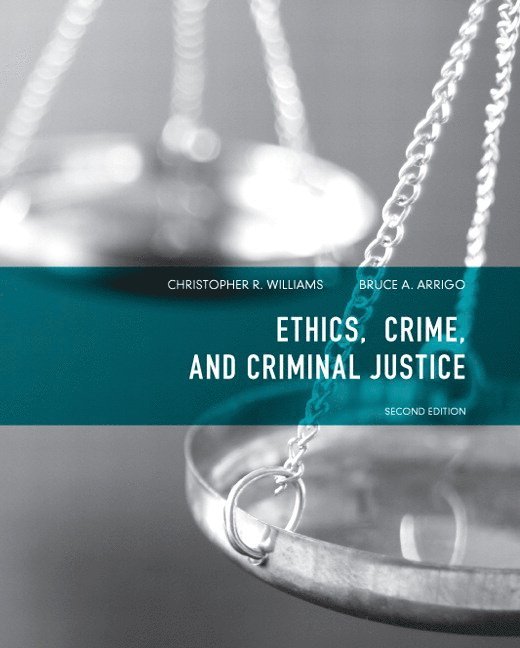 Ethics, Crime, and Criminal Justice 1