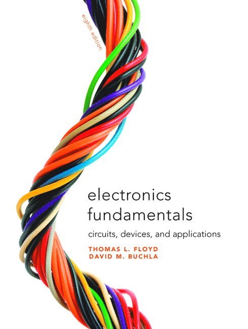 Thomas Floyd, David Buchla - Electronics Fundamentals, Inbunden