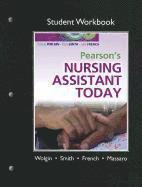 Francie Wolgin, Kate Smith, Julie French - Student Workbook for Pearson's Nursing Assistant Today, Häftad