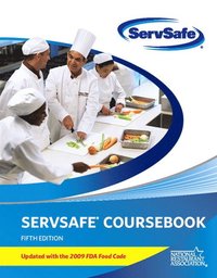 bokomslag ServSafe Course Book Fifth Edition, Updated with 2009 FDA Food Code