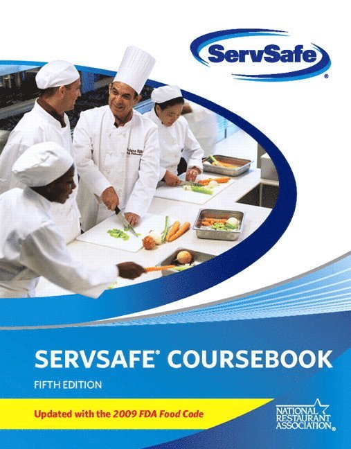 ServSafe Course Book Fifth Edition, Updated with 2009 FDA Food Code 1