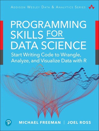 Michael Freeman, Joel Ross - Data Science Foundations Tools and Techniques, Häftad