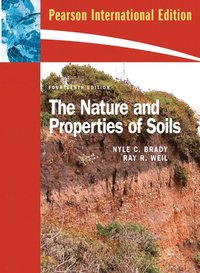 bokomslag The Nature and Properties of Soils