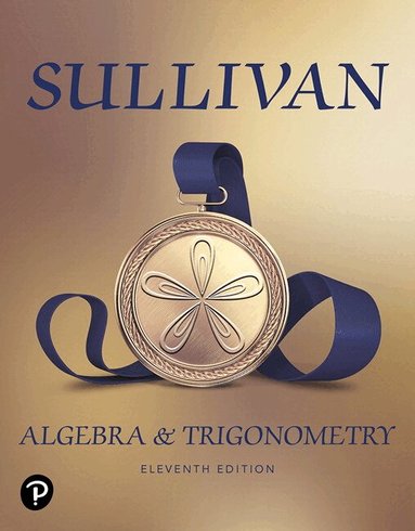 Michael Sullivan - Algebra & Trigonometry, ©2020 (HS Binding), Inbunden