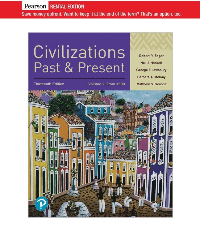 Robert Edgar, Neil Hackett, George Jewsbury, Barbara Molony, Matthew Gordon - Civilizations Past and Present, Volume 2, Häftad