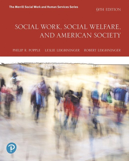 Social Work, Social Welfare, and American Society 1