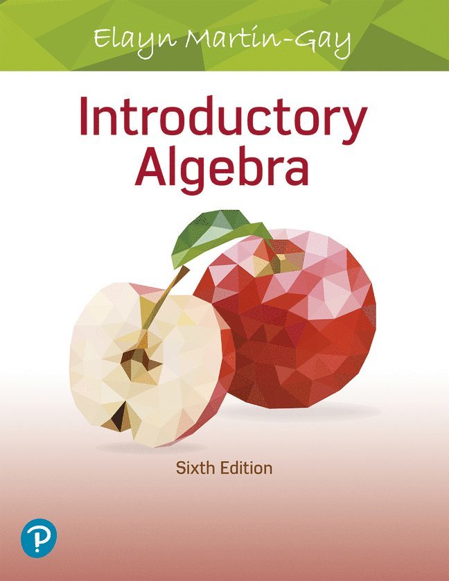 Elayn Martin-Gay - Introductory Algebra, Häftad