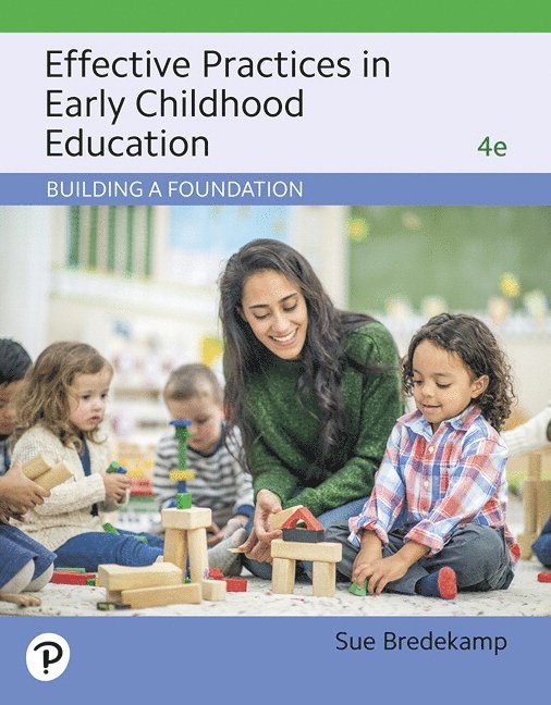 Sue Bredekamp - Effective Practices in Early Childhood Education, Häftad