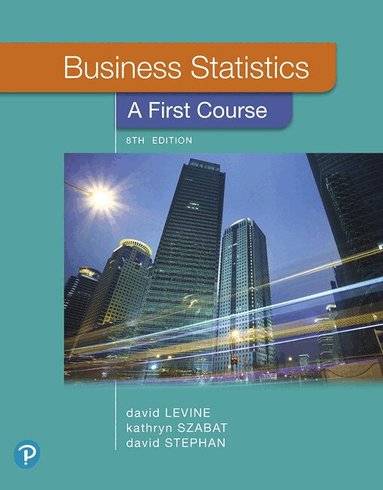 David Levine, David Stephan, Kathryn Szabat - Business Statistics, Häftad