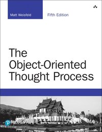 bokomslag Object-Oriented Thought Process, The