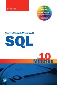 bokomslag SQL in 10 Minutes a Day, Sams Teach Yourself