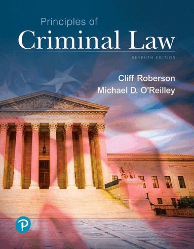 Cliff Roberson, Michael O'Reilley - Principles of Criminal Law, Häftad
