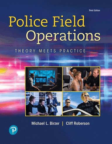 Michael Birzer Ed.D., Cliff Roberson - Police Field Operations, Häftad