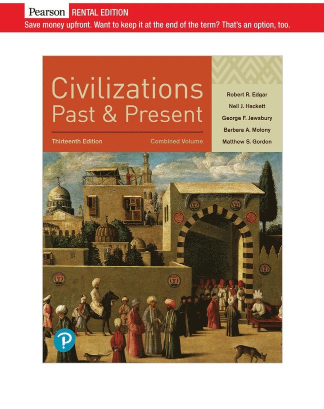 Robert Edgar, Neil Hackett, George Jewsbury, Barbara Molony, Matthew Gordon - Civilizations Past and Present, Combined Volume, Häftad