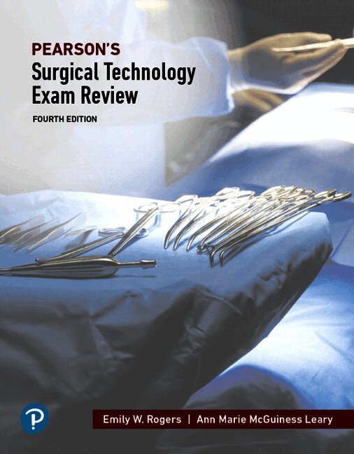 Emily Rogers, Ann Marie McGuiness Leary - Pearson's Surgical Technology Exam Review, Häftad