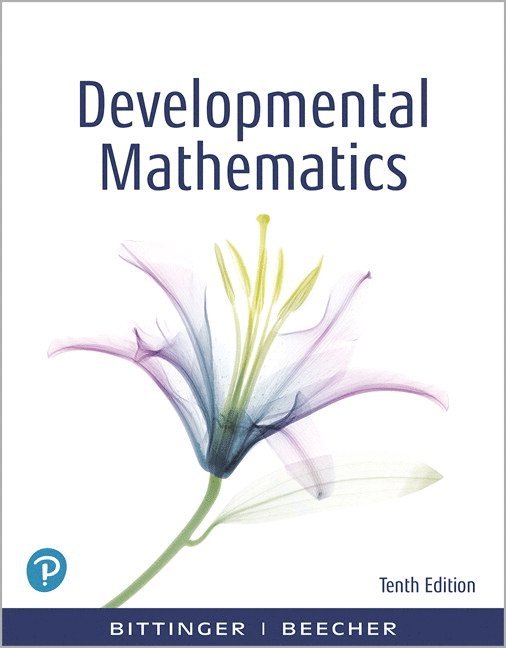 Marvin Bittinger, Judith Beecher - Developmental Mathematics, Häftad