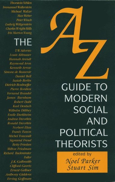 bokomslag A-Z Guide to Modern Social and Political Theorists