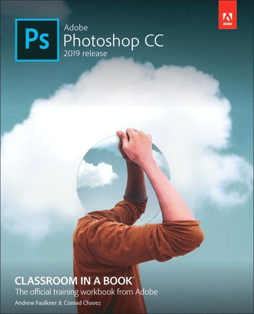 Andrew Faulkner, Conrad Chavez - Adobe Photoshop CC Classroom in a Book, Häftad