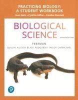 Scott Freeman, Kim Quillin, Lizabeth Allison, Michael Black, Greg Podgorski, Emily Taylor, Jeff Carmichael - Practicing Biology, Häftad