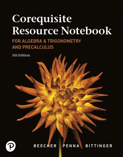 Corequisite Resource Notebook for Algebra and Trigonometry and Precalculus 1