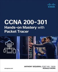 bokomslag CCNA 200-301 Hands-on Mastery with Packet Tracer