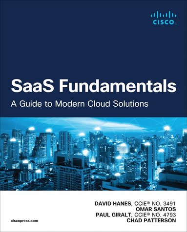 David Hanes, Omar Santos, Paul Giralt, Chad Patterson - SaaS Fundamentals, Häftad