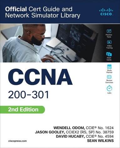 bokomslag CCNA 200-301 Official Cert Guide and Network Simulator Library, Second Edition