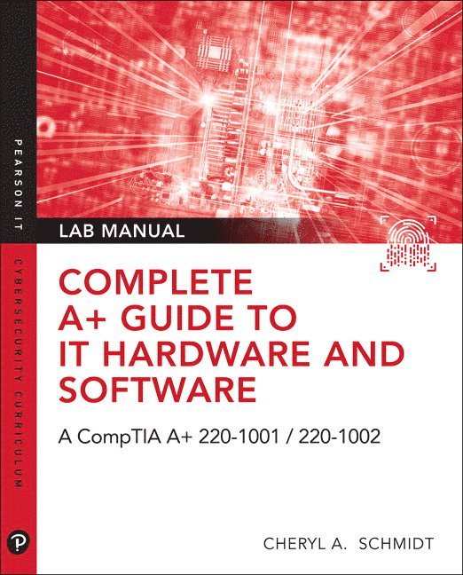 Complete A+ Guide to IT Hardware and Software Lab Manual 1