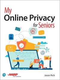 bokomslag My Online Privacy for Seniors