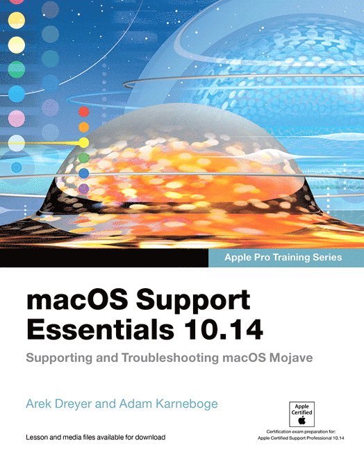 macOS Support Essentials 10.14 - Apple Pro Training Series 1
