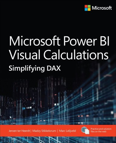 Jeroen ter Heerdt, Madzy Stikkelorum, Marc Lelijveld - Microsoft Power BI Visual Calculations, Häftad