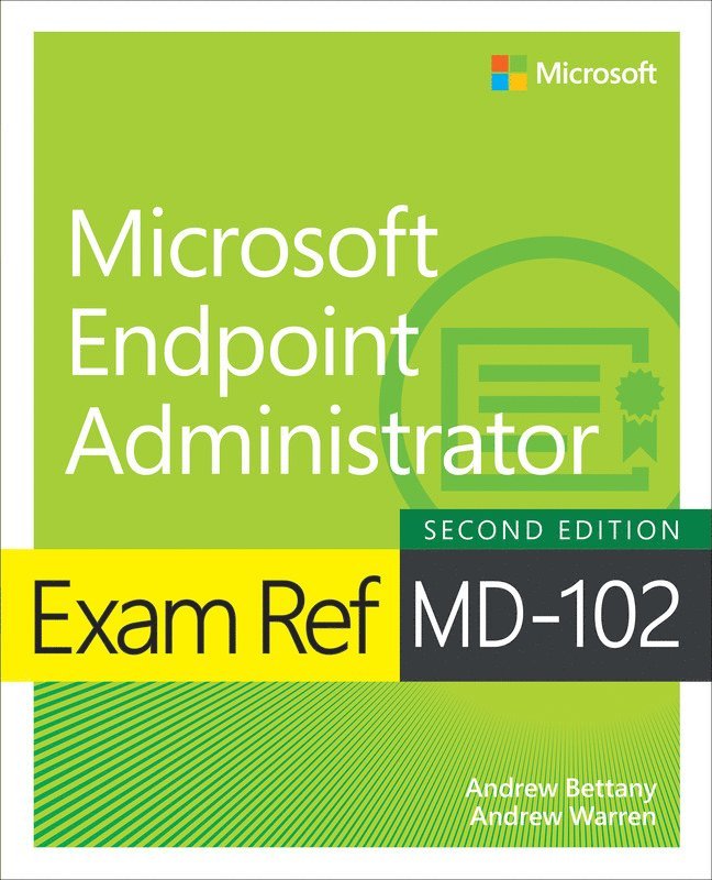 Exam Ref MD-102 Microsoft Endpoint Administrator 1