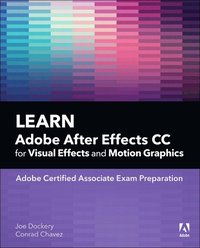 bokomslag Learn Adobe After Effects CC for Visual Effects and Motion Graphics