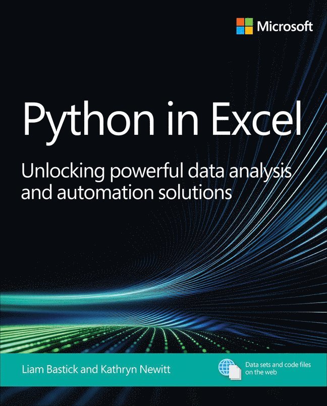 Liam Bastick, Kathryn Newitt - Python in Excel, Häftad