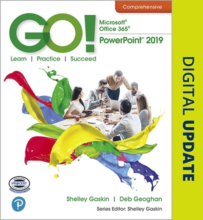 GO! with Microsoft Office 365, PowerPoint 2019 Comprehensive 1