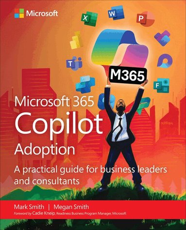 Mark Smith, Megan Smith - Microsoft 365 Copilot Adoption, Häftad