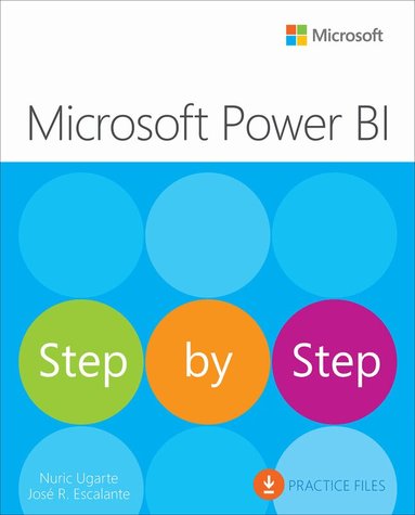Nuric Ugarte, José Escalante - Microsoft Power BI Step by Step, Häftad
