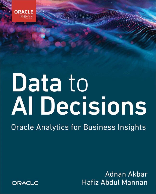 Adnan Akbar, Abdul Mannan - Data to AI Decisions, Häftad