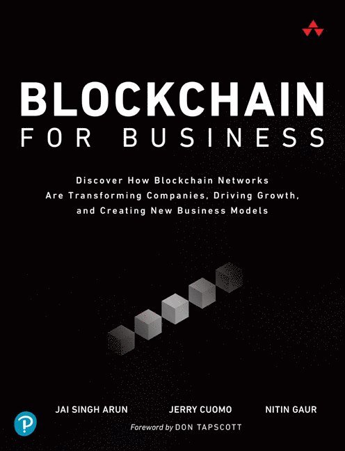 Jai Arun, Jerry Cuomo, Nitin Gaur - Blockchain for Business, Häftad
