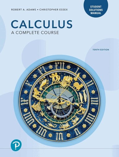 Robert Adams, Christopher Essex - Student Solutions Manual for Calculus, Häftad