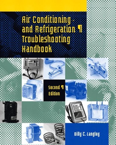 bokomslag Air Conditioning and Refrigeration Troubleshooting Handbook