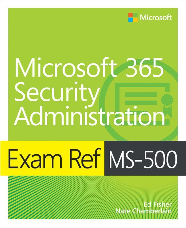 Exam Ref MS-500 Microsoft 365 Security Administration 1