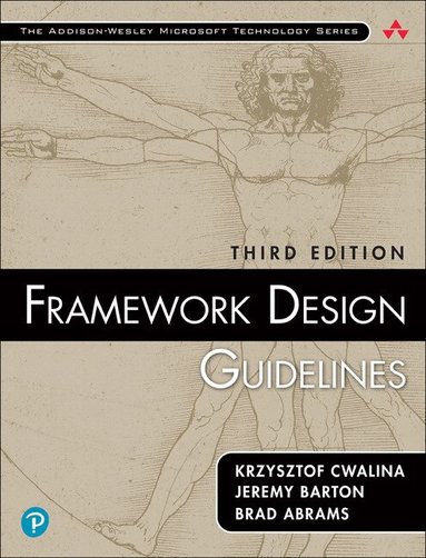 Krzysztof Cwalina, Jeremy Barton, Brad Abrams - Framework Design Guidelines, Häftad