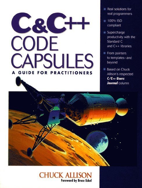 Chuck Allison - C & C++ Code Capsules: A Guide for Practitioners, Häftad