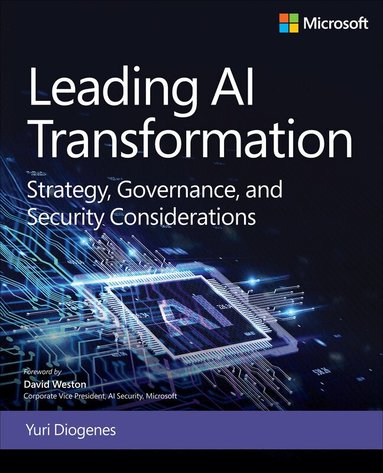 Yuri Diogenes - Leading AI Transformation, Häftad