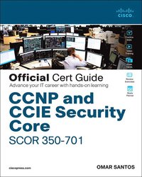 bokomslag CCNP and CCIE Security Core SCOR 350-701 Official Cert Guide