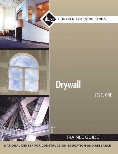 Drywall Trainee Guide, Level 1 1