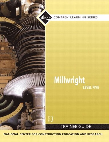 bokomslag Millwright Trainee Guide, Level 5